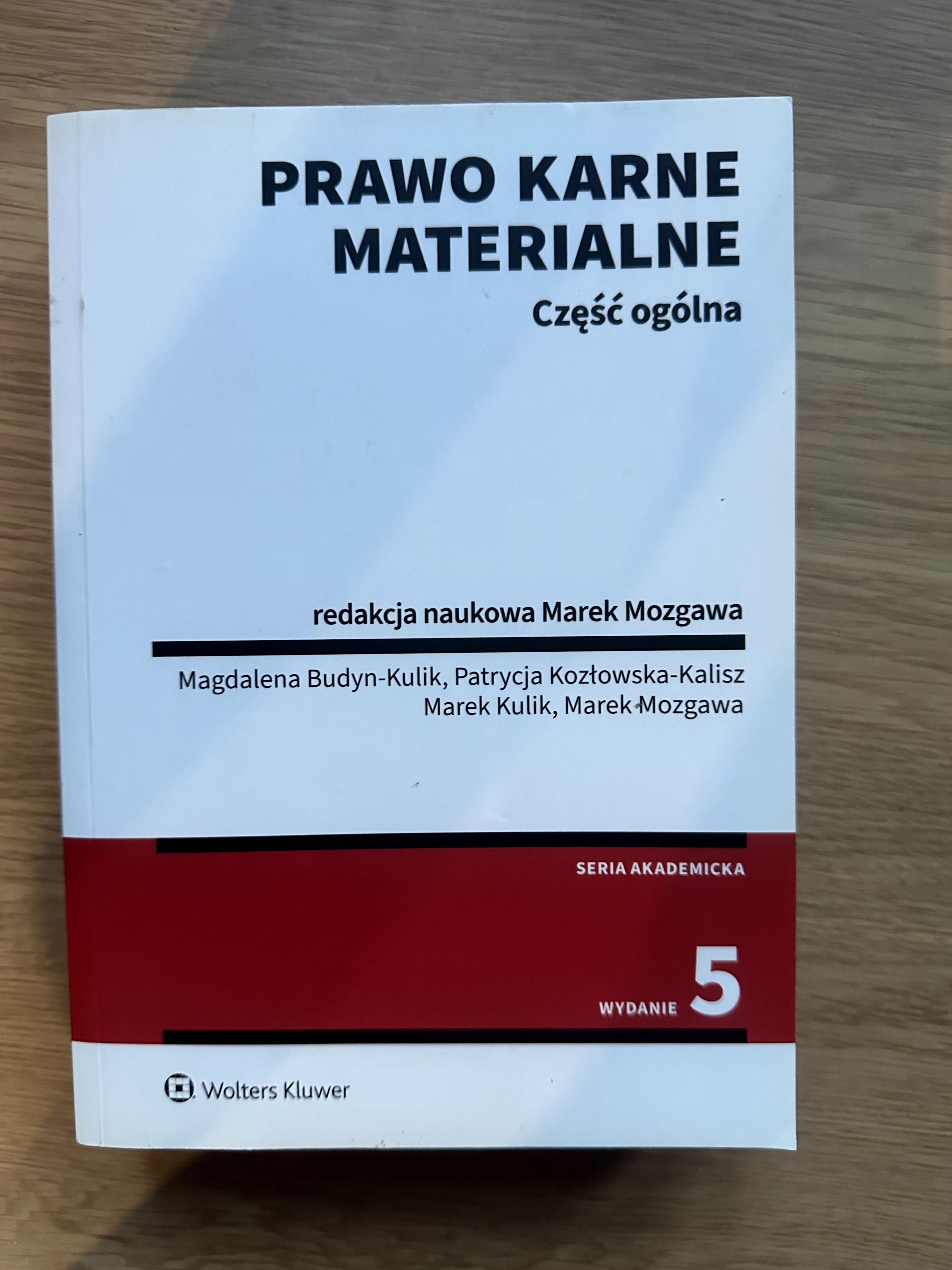 Prawo Karne Materialne. Cześć Ogólna - Marek Mozgawa, wyd. 5