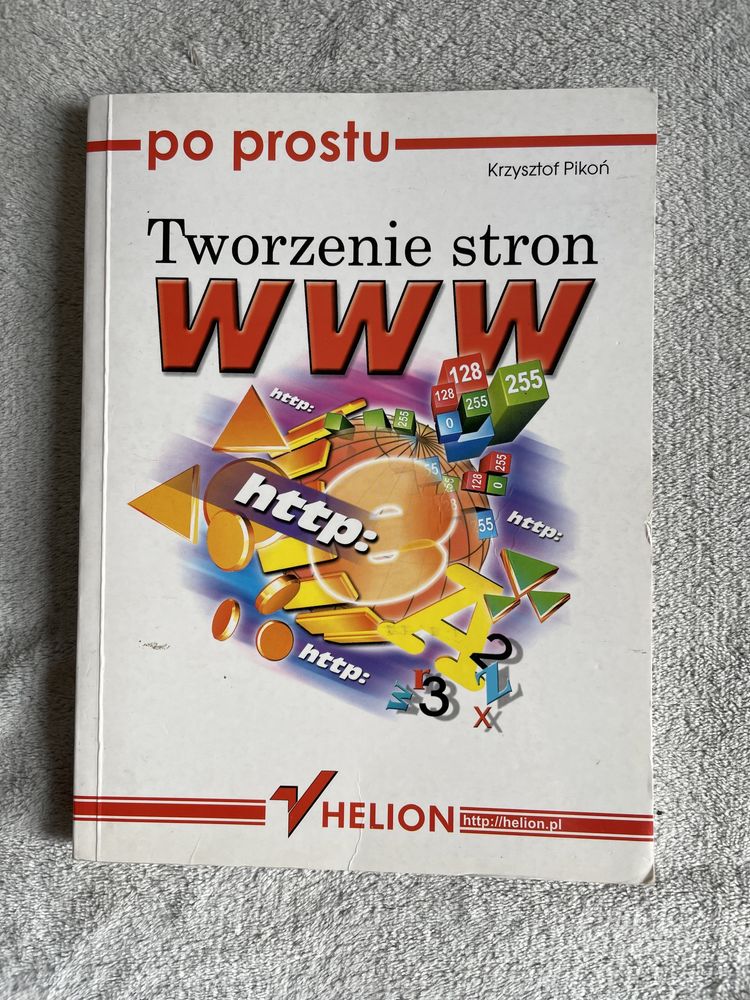 Po prostu tworzenie stron WWW - Krzysztof Pikoń