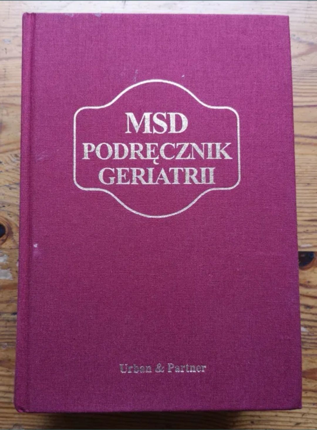 MSD Podręcznik geriatrii.