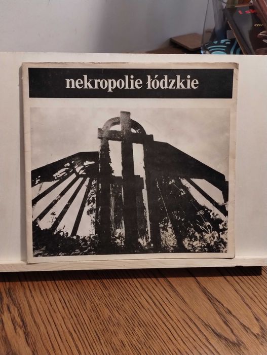 Nekropolie Łódzkie 1989 r Bogato ilustrowana