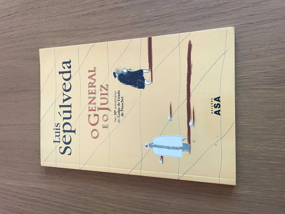 O General e o Juiz - Luis Sepúlveda