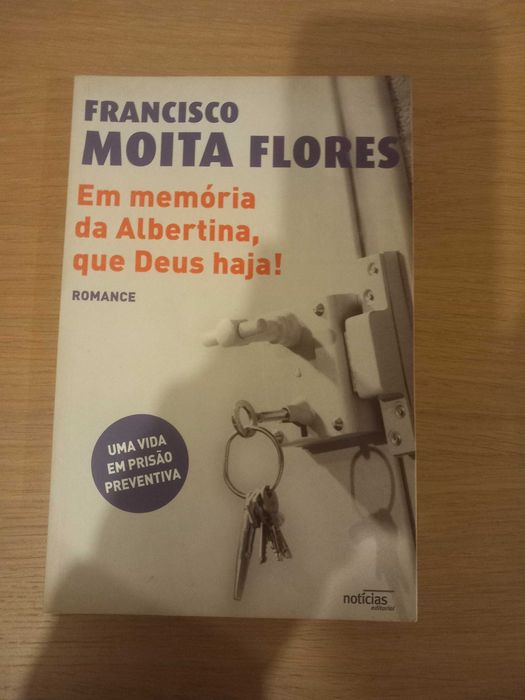 Livro Em memória da Albertina, que Deus haja! - Francisco Moita Flores