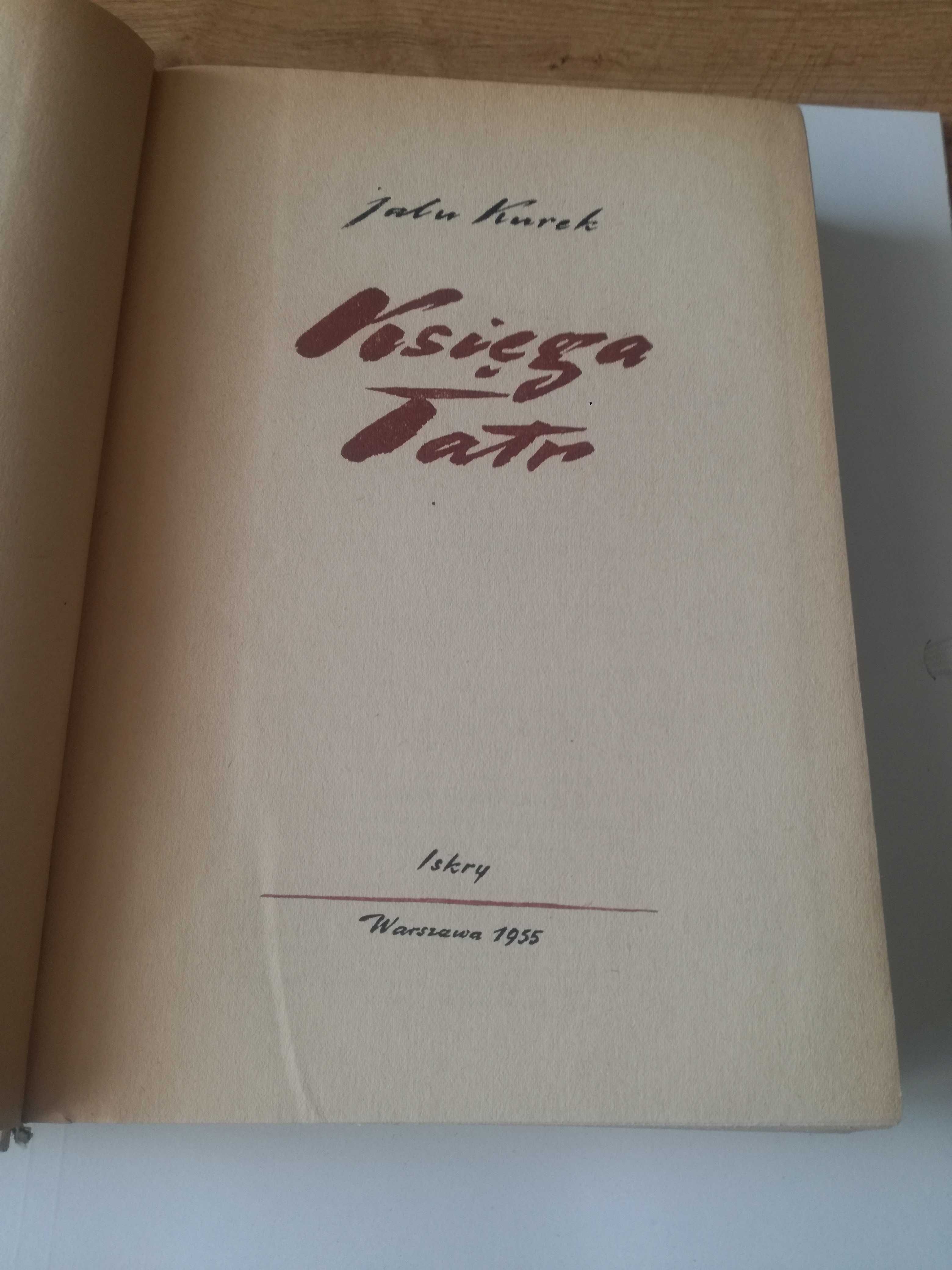 Jalu Kurek. Księga Tatr