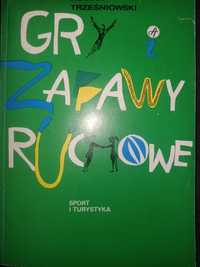 Gry i zabawy ruchowe Roman Trześniowski