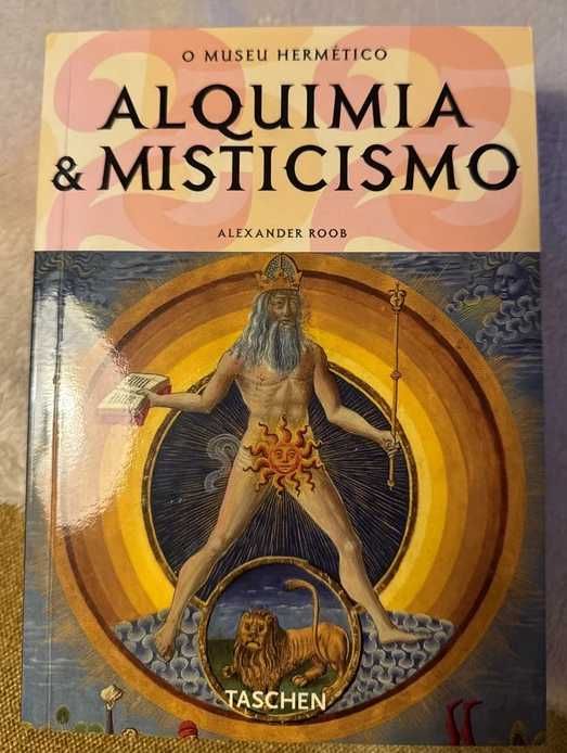 "Alquimia & Misticismo - O Museu Hermético" Editora Taschen -> "NOVO"
