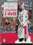 Przeszłość i dziś podręcznik od rozszerzonego polskiego klasa 1 czs 1