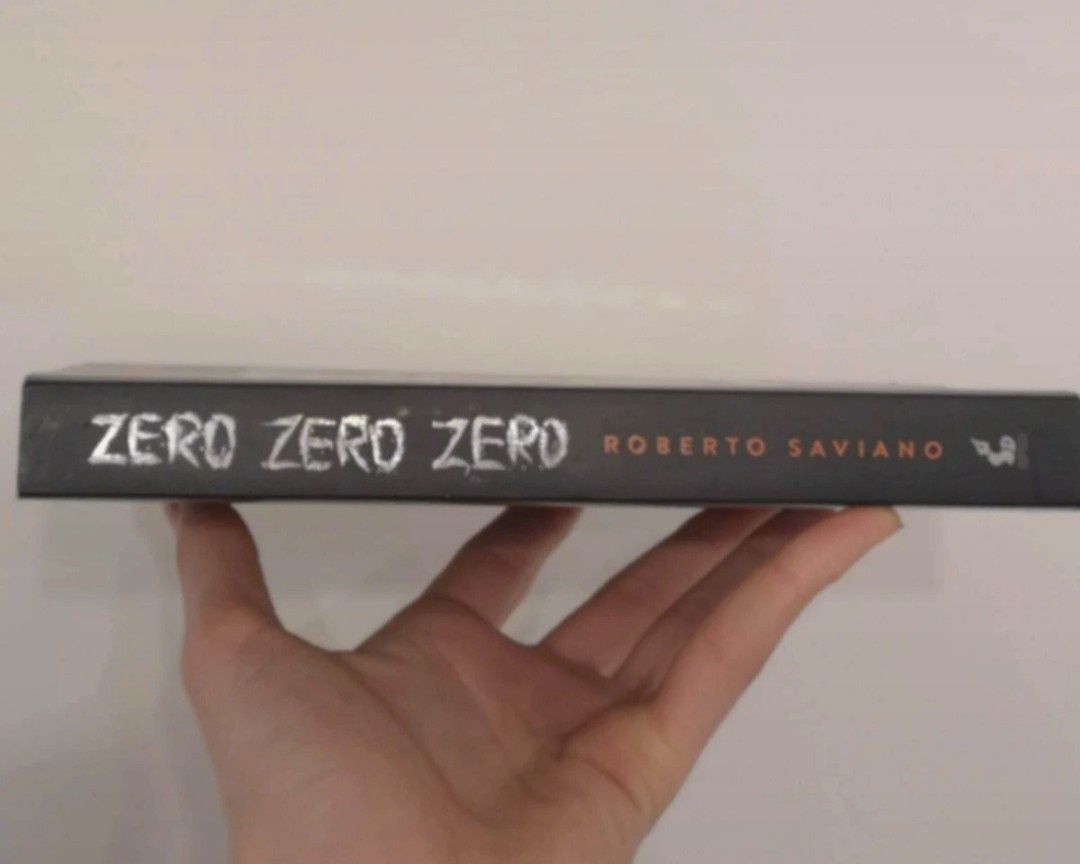 Zero zero zero. Jak kokaina rządzi światem - Roberto Saviano