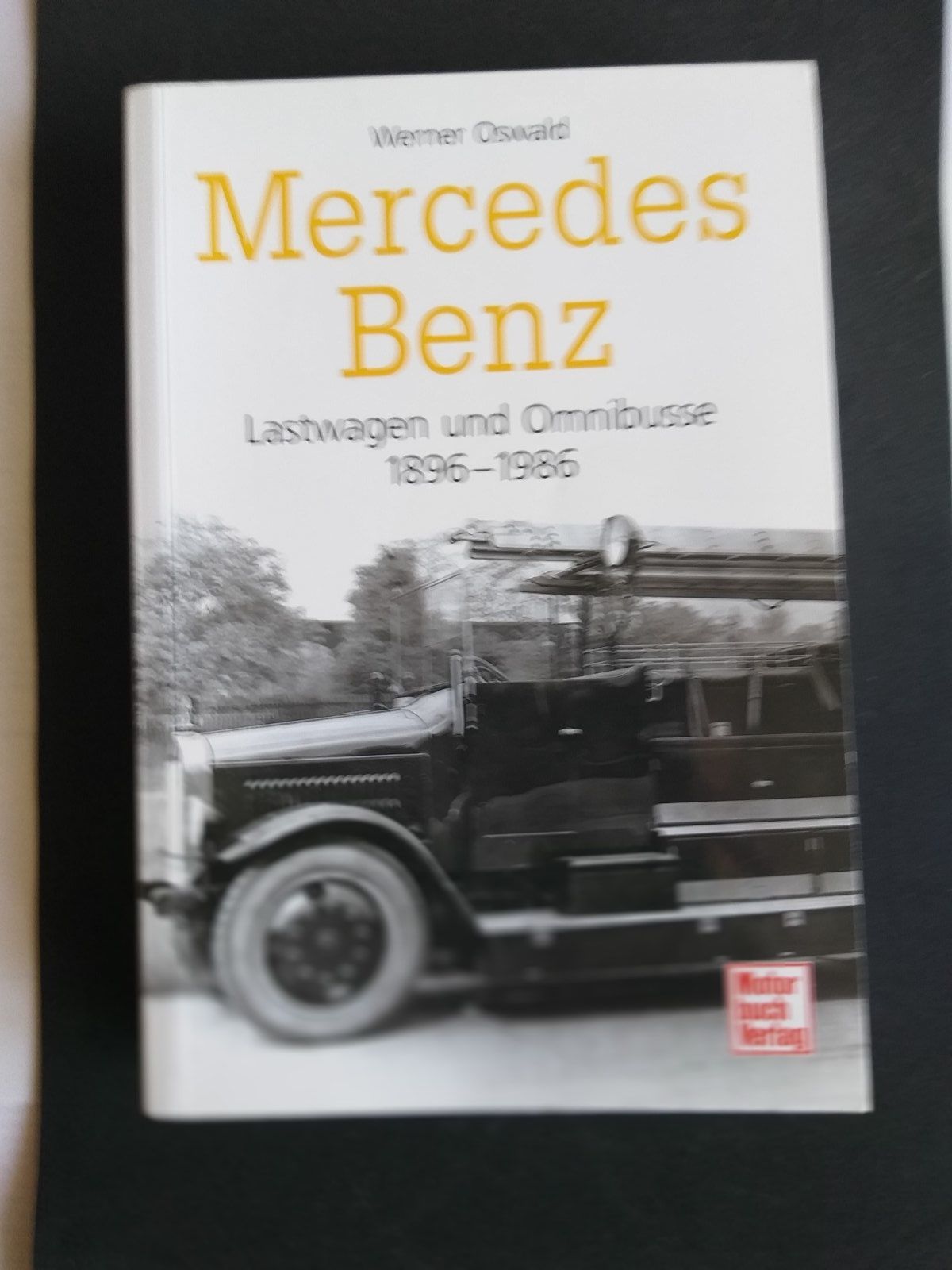 Енциклопедія Мерседес Oswald Werner Mercedes 1896-1986