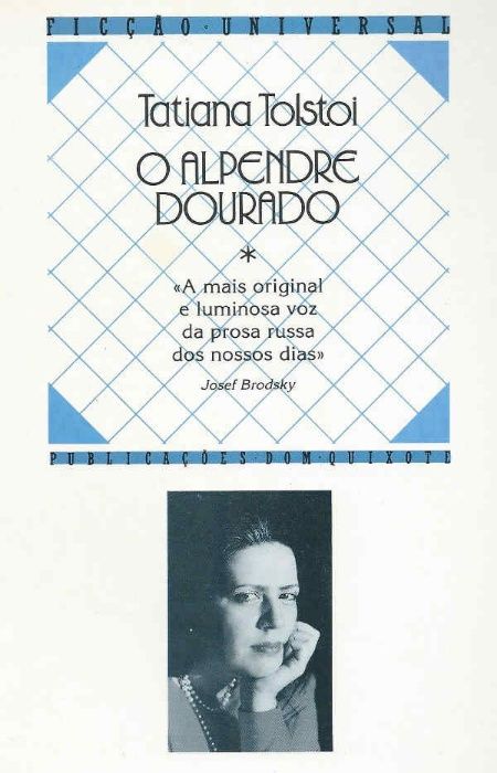 O alpendre dourado - Tatiana Tolstoi