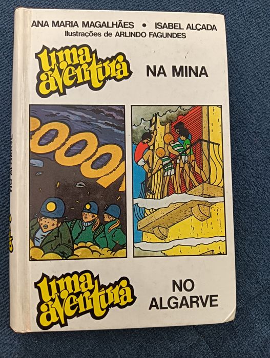 Uma aventura na mina no Algarve / Ana Maria Magalhães, Isabel Alçada