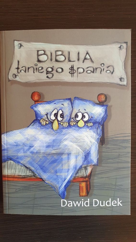 Biblia taniego spania Dawid Dudek