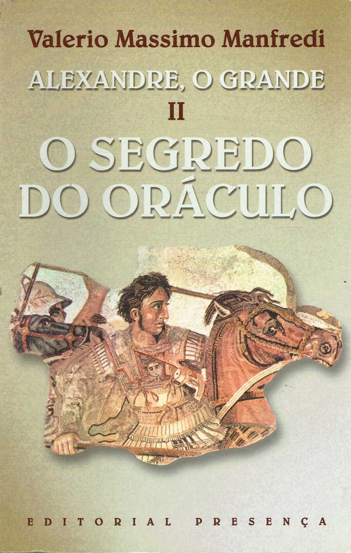 14954
O Segredo do Oráculo
Valerio Massimo Manfredi