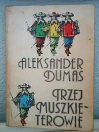 Trzej Muszkieterowie - A. Dumas