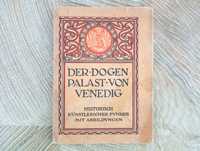 Der Dogenpalast von Venedig Max Ongaro 1927r.