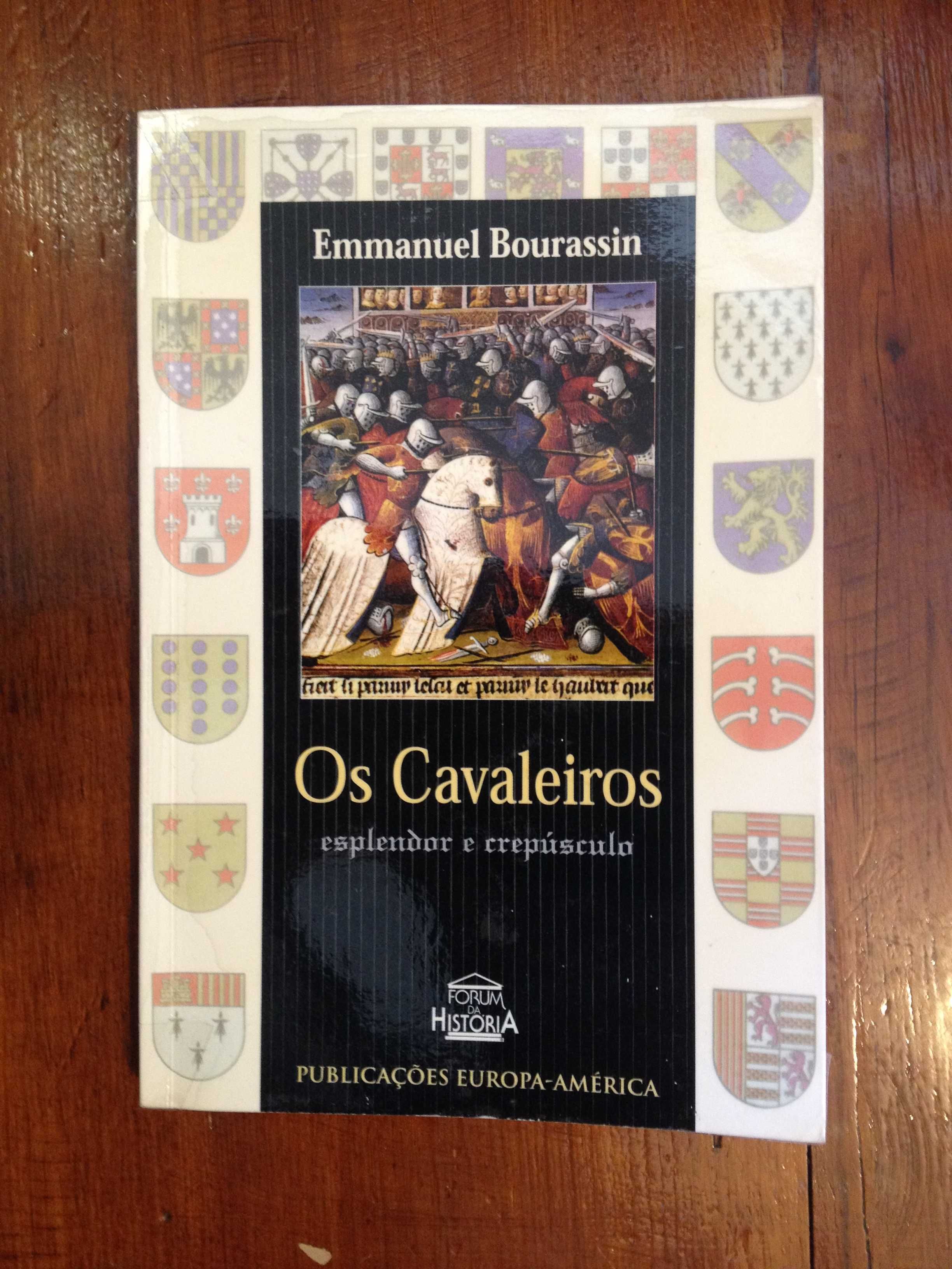 Emmanuel Bourassin - Os cavaleiros