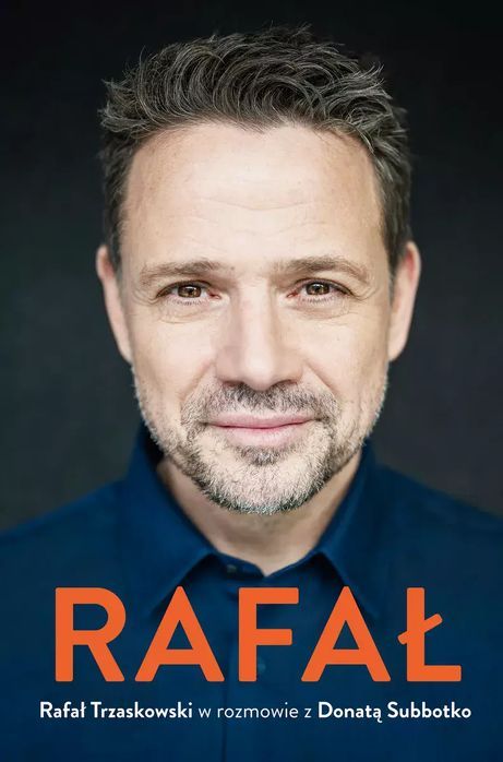 Rafał. Rafał Trzaskowski w rozmowie z Donatą Subbotko. Znak