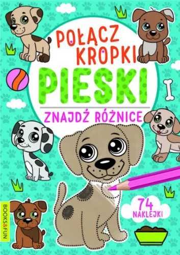 Połącz kropki, znajdź różnice. Pieski - praca zbiorowa