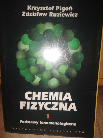 Chemia fizyczna - tom 1, tom 3