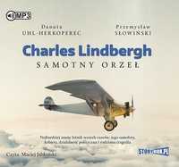 Charles Lindbergh. Samotny Orzeł