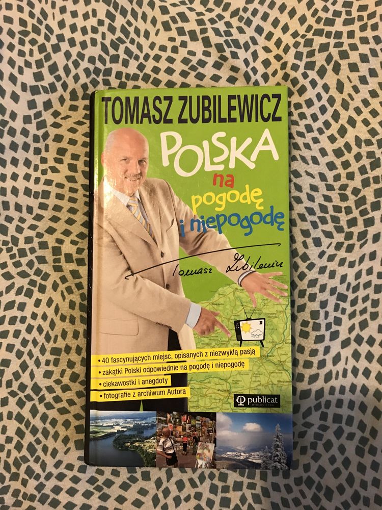 Tomasz Zubilewicz „Polska na pogodę i niepogodę”