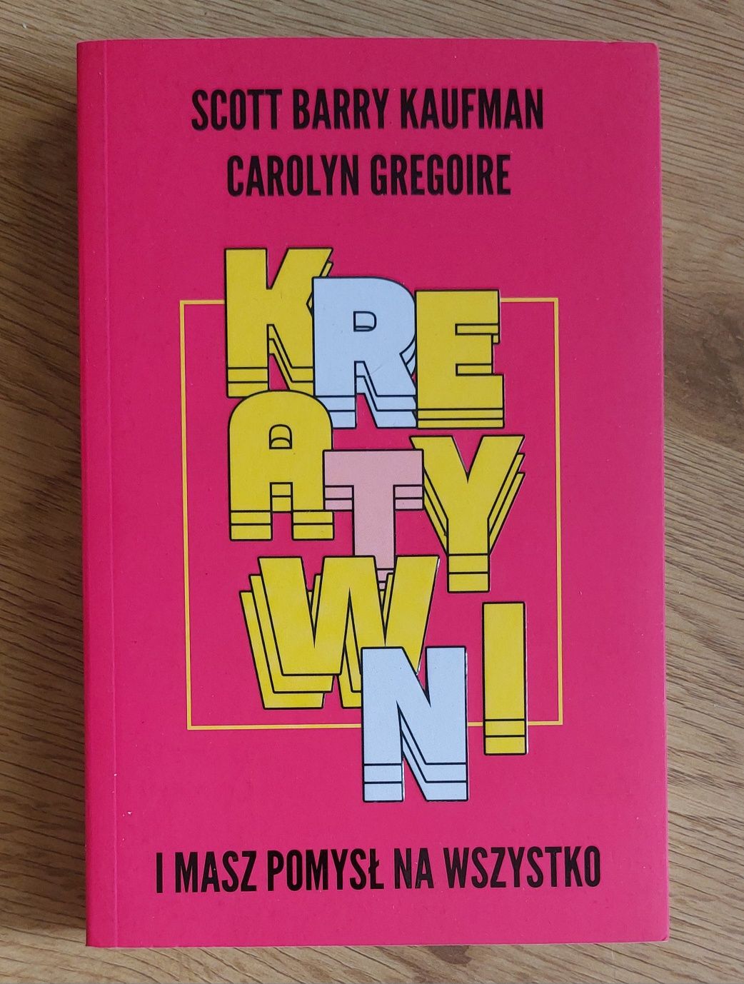 Książka "Kreatywni. I masz pomysł na wszystko"