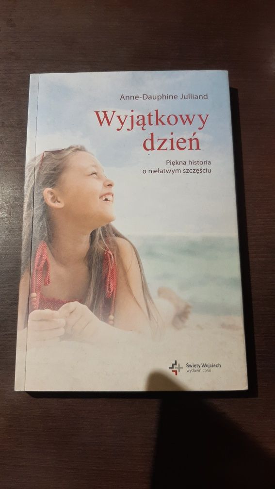 Anne Dauphine Julliand Wyjątkowy dzień