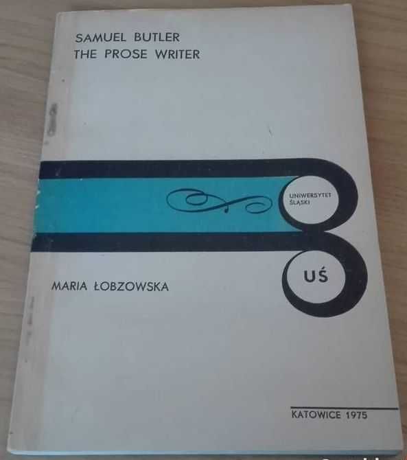 Samuel Butler the prose writer / Maria Łobzowska