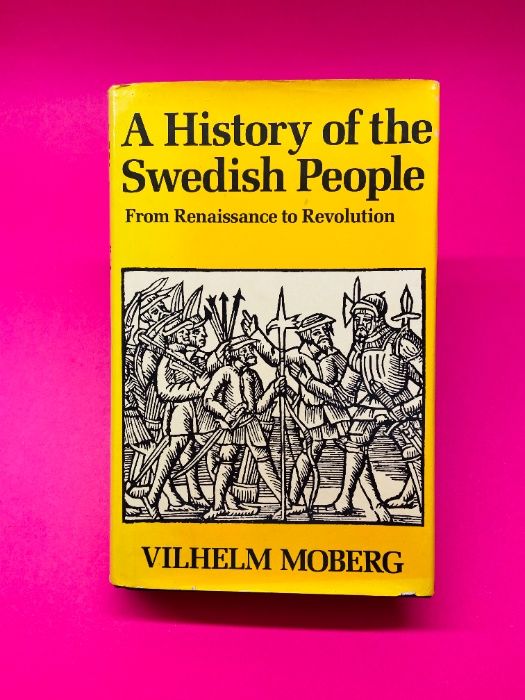 A History of the Swedish People - Vilhelm Moberg