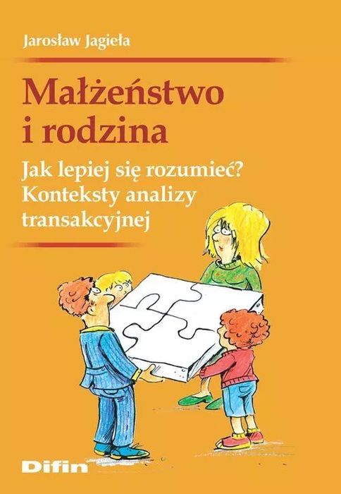 Małżeństwo i rodzina. Jak lepiej się rozumieć?. Difin. Nowy Produkt