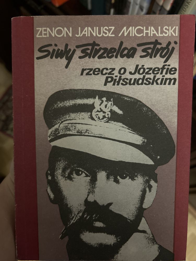 ksiazka siwy strzelca strój rzecz o józefie piłsudskim jozef pilsudski