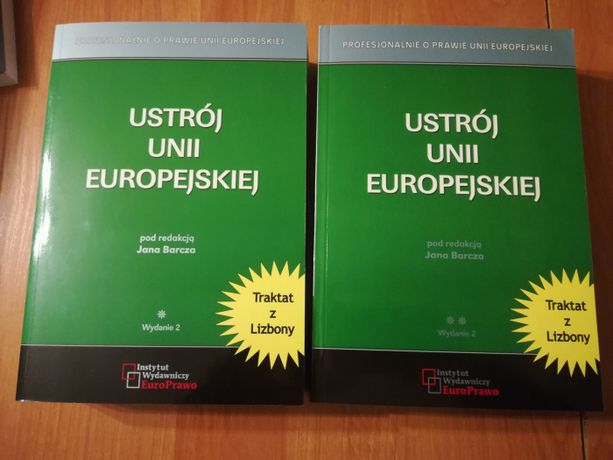 Ustrój Unii Europejskiej Jan Barcz dwie książki tom 1 i 2