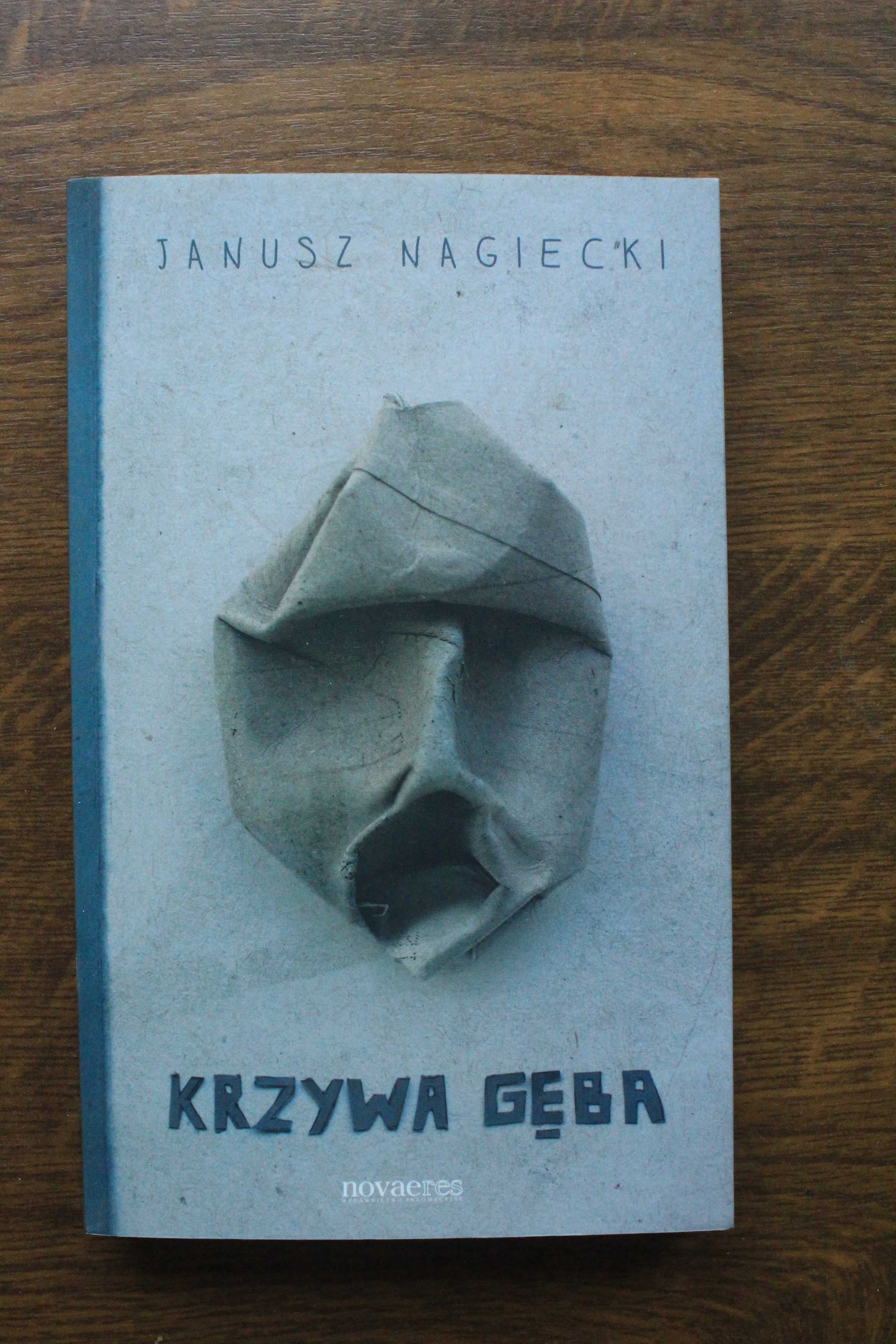 Krzywa Gęba Janusz Nagiecki