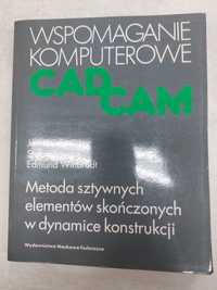 Wspomaganie komputerowe CAD CAM. Kruszewski, Sawiak, Wittbrodt