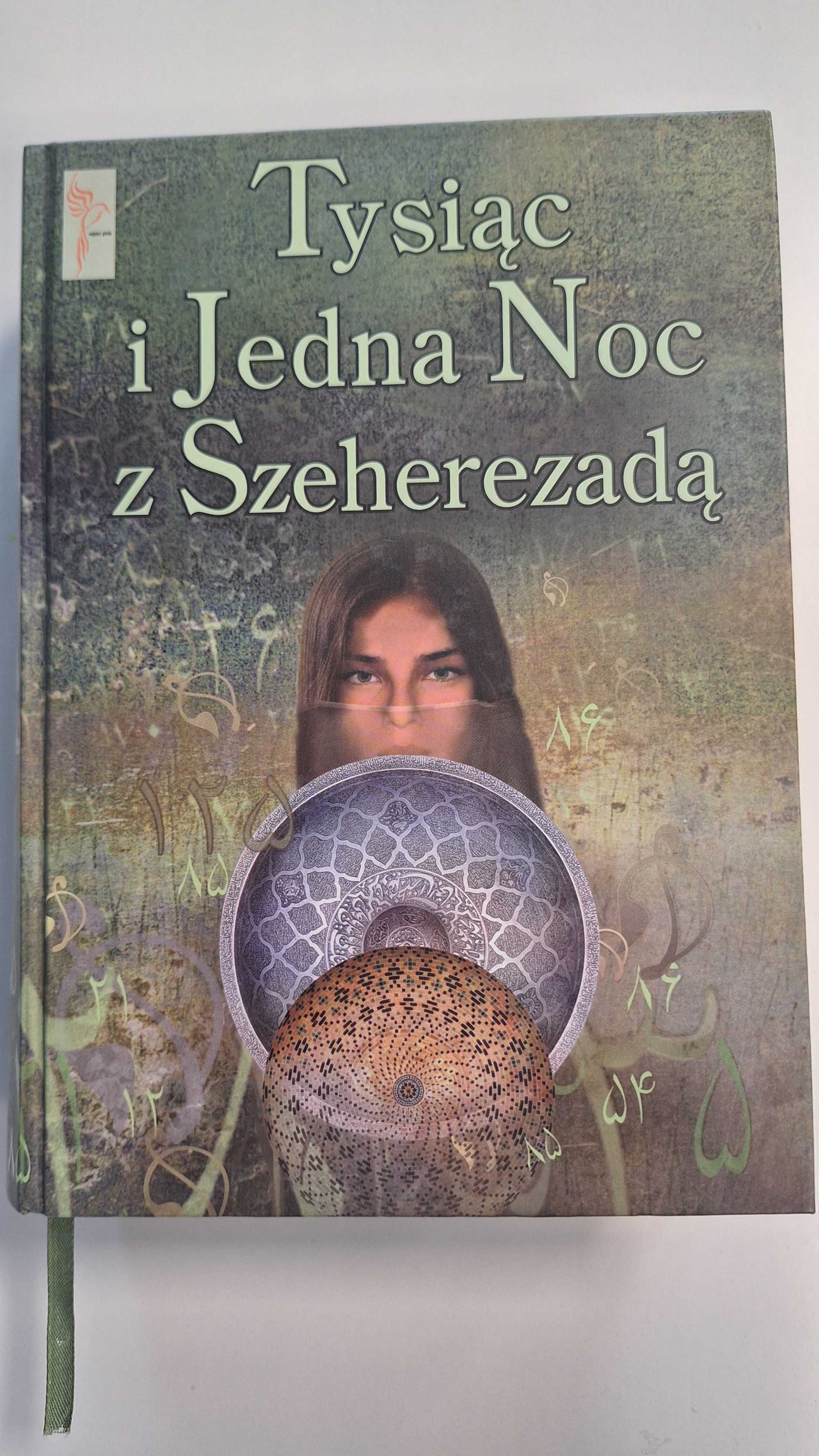 Książka Tysiąc i jedna noc z Szecherezadą