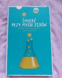 Śmierć przy myciu zębów. Chemia dla zabieganych.