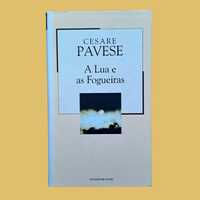 A Lua e as Fogueiras - Cesare Pavese