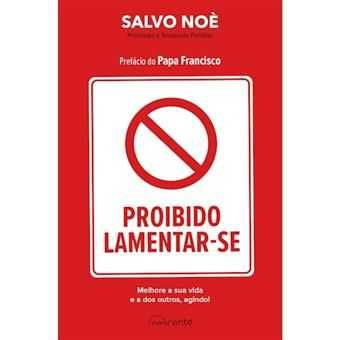 Proibido Lamentar-se, Salvo Noè