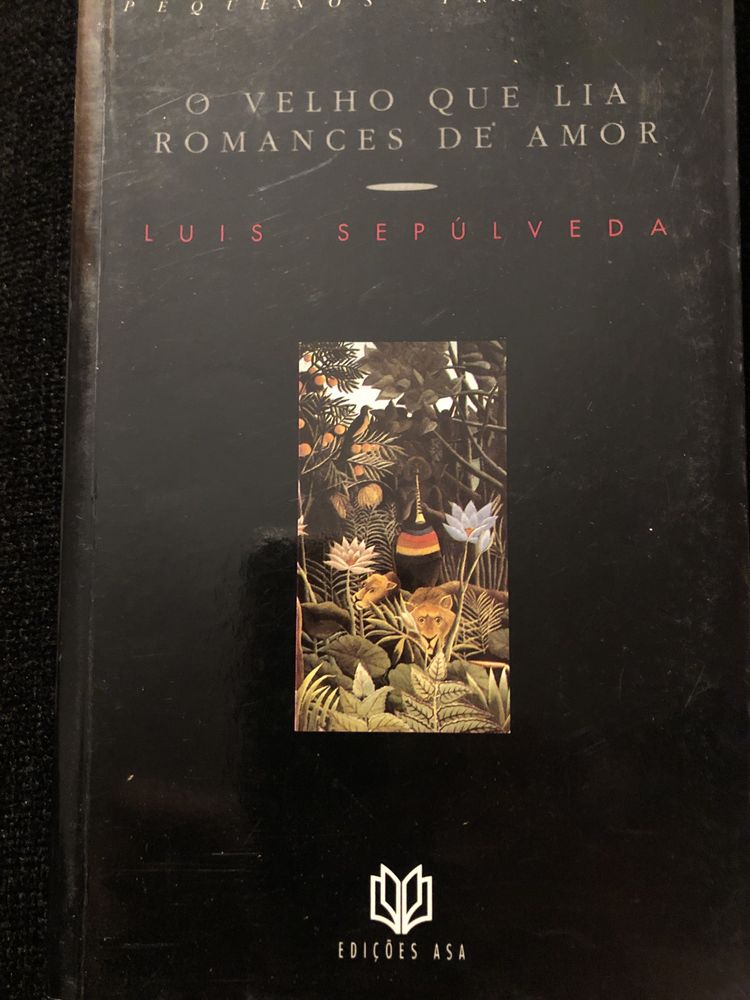 O Velho que Lia Romances de Amor - Luis Sepulveda (portes gratis)