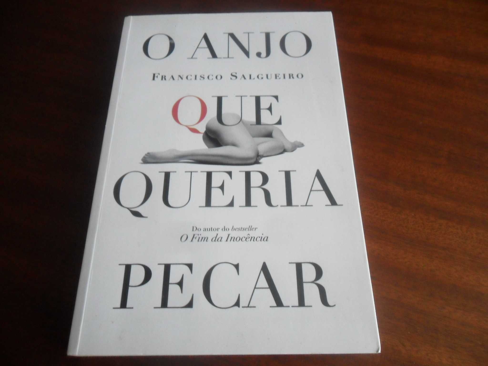 "O Anjo Que Queria Pecar" de Francisco Salgueiro - 1ª Edição de 2012