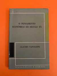 O Pensamento Económico do Século XX - Claudio Napoleoni