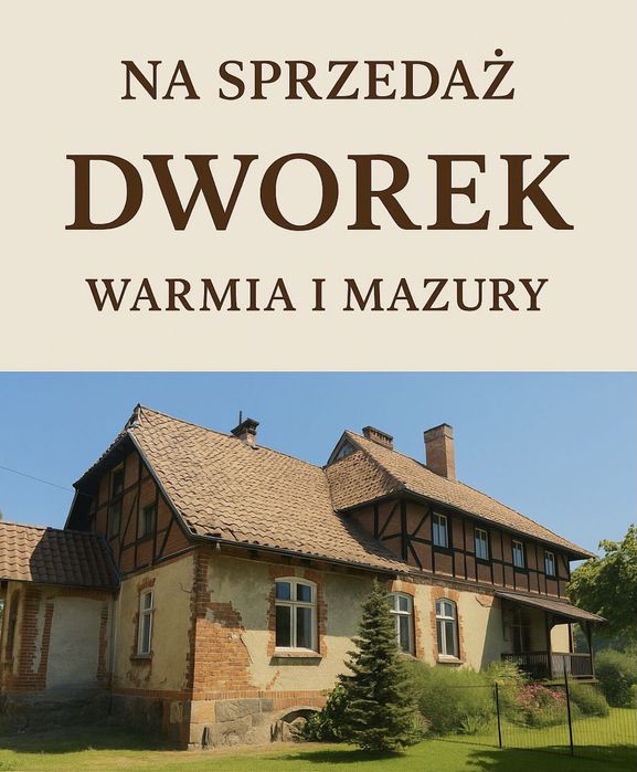 Dworek 375m2 Awajki woj. warmińsko-mazurskie