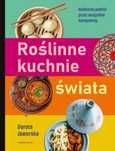 Roślinne kuchnie świata Marginesy Dorota Jaworska Rok wydania: 2024,