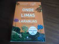 "Onde Crescem Limas Não Nascem Laranjas" de Amanda Smyth - 1ª Ed. 2009