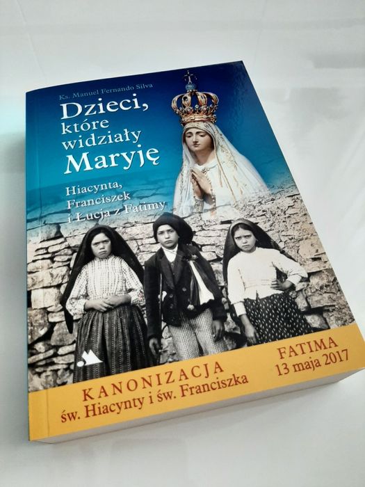 NOWA książka Dzieci, które widziały Maryję ks. Manuel Fernando Silva