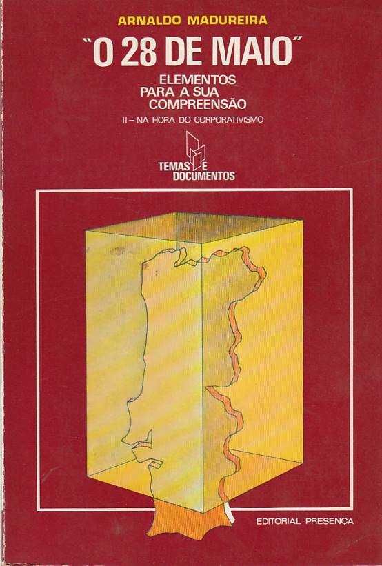 O 28 de Maio – Elementos para a sua compreensão – 2 volumes