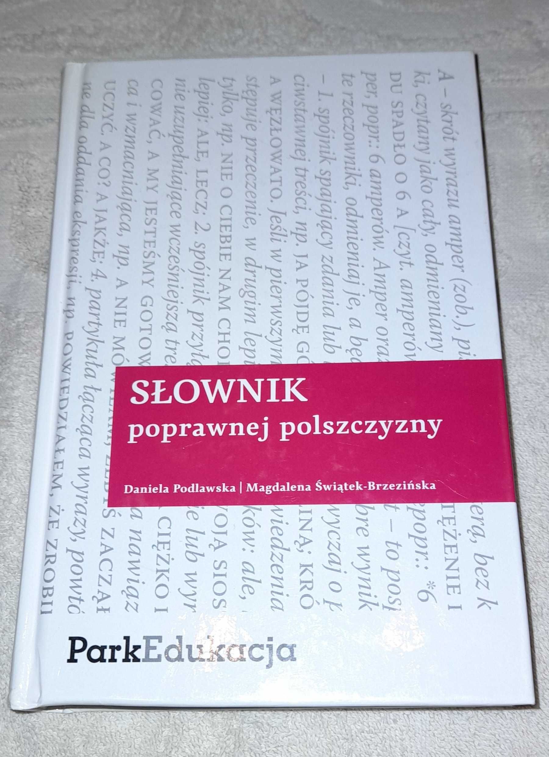 Słownik poprawnej polszczyzny wyd.PWN 2010
