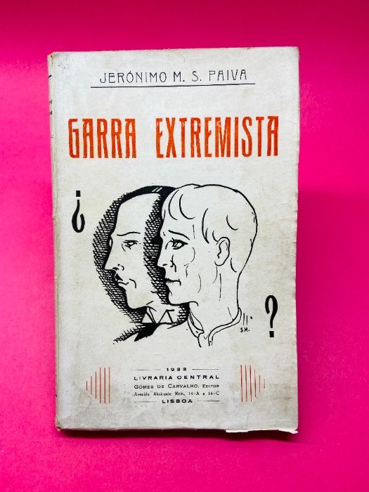 Garra Extremista - Jerónimo M. S. Paiva - RARO