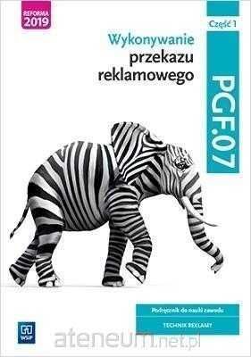 NOWA* Wykonywanie przekazu reklamowego. PGF.07 część 1