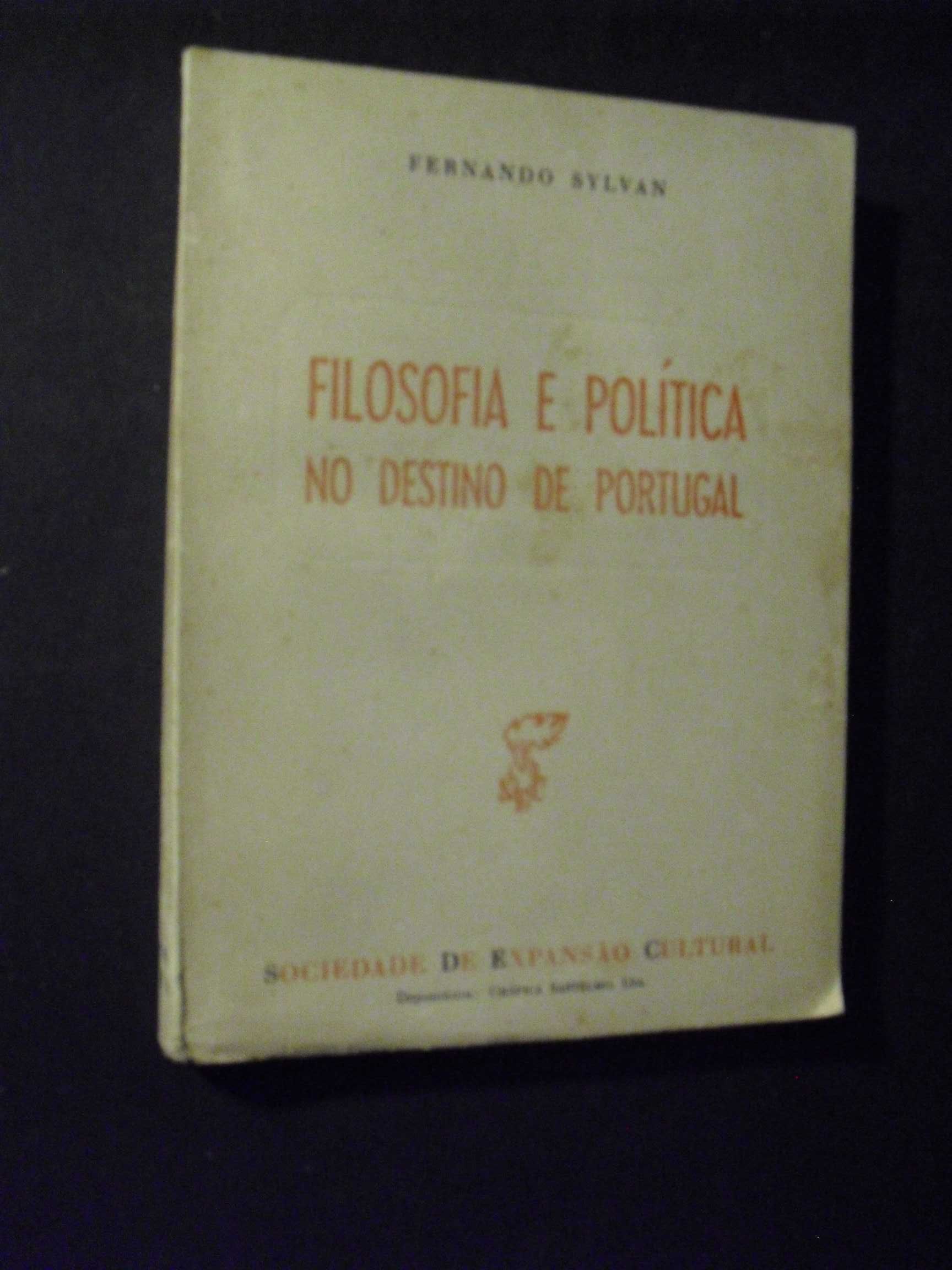 Sylvan (Fernando);Filosofia e Politica no Destino de Portugal