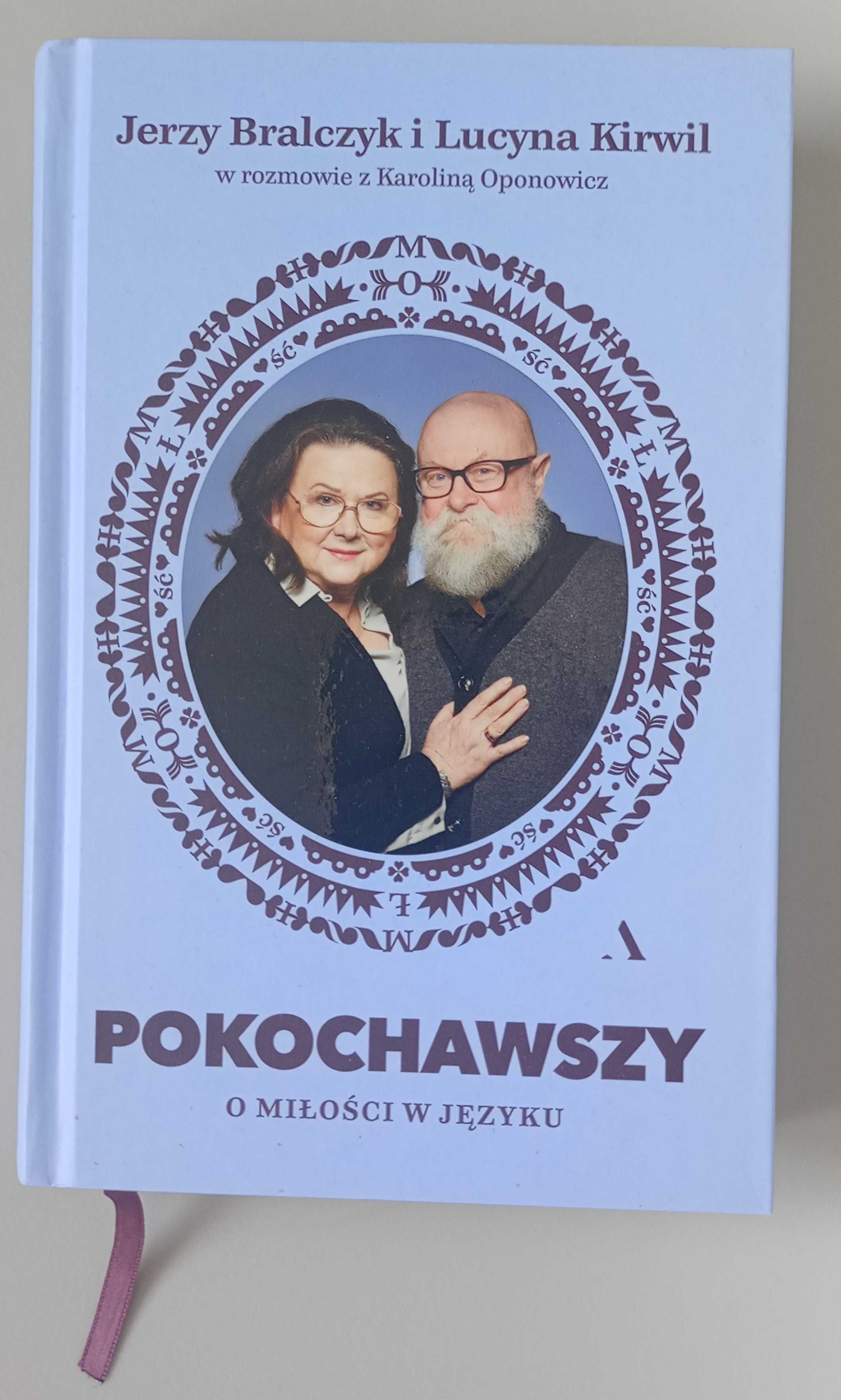 Pokochawszy - O miłości w języku